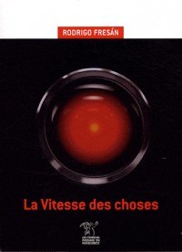 La Vitesse des choses