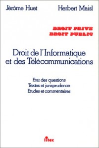 Droit de l'informatique et des télécommunications (ancienne édition)