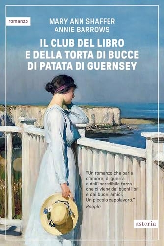 Il club del libro e della torta di bucce di patata di Guernsey [9788833211855]