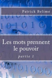Les mots prennent le pouvoir