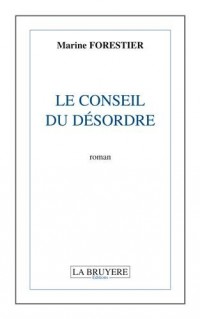 Le conseil du désordre