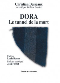 Dora : Le tunnel de la mort (1940-1945)