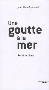 Une goutte à la mer