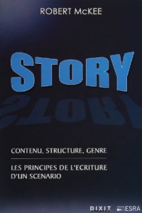 Story : contenu, structure, genre , Les principes de l'écriture d'un scénario