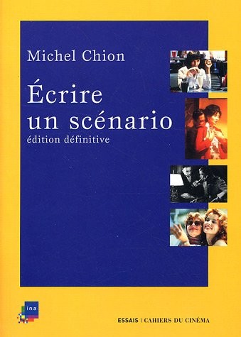 Ecrire un scénario : Edition définitive