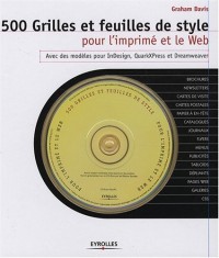 500 Grilles et feuilles de style pour l'imprimé et le Web (1Cédérom)