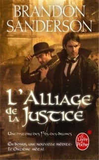 L'Alliage de la justice (Fils-des-brumes, Tome 4)