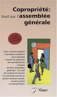 Copropriété : tout sur l'assemblée générale