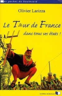Le tour de France dans tous ses états !