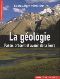 La géologie : Passé, présent et avenir de la Terre