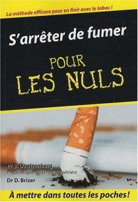 S'arrêter de fumer Poche Pour les Nuls
