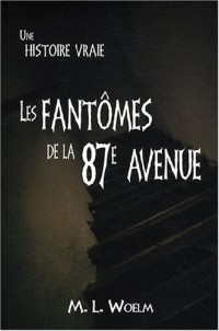 Fantomes de la 87e avenue (les)