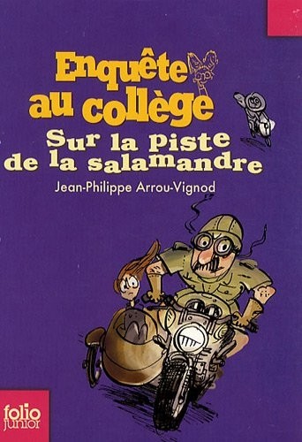 Enquête au collège, 4 : Sur la piste de la salamandre