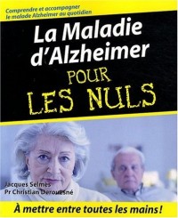 La maladie d'Alzheimer Pour les nuls