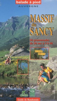 Massif du Sancy : 36 promenades de 30 mn à 3 h 00
