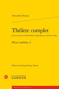 Théatre complet - pièces inédites, i: PIÈCES INÉDITES, I