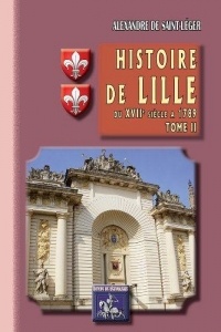 Histoire de Lille (Tome II : du Xviie Siecle a 1789)