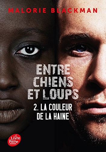 Entre chiens et loups - Tome 2: La couleur de la haine
