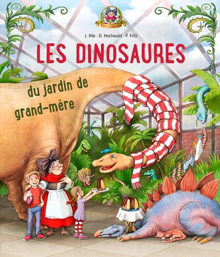 Les dinosaures du Jardin de Grand-Mère