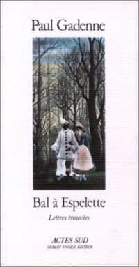 Bal à Espelette : Lettres trouvées [9782868690623]