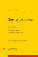 oeuvres complètes: Écrits philosophiques et autobiographiques (Tome XVI)