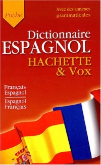 Dictionnaire Français/Espagnol Espagnol/Français
