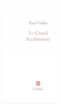 Le Grand Accélérateur