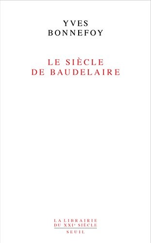 Le Siècle de Baudelaire