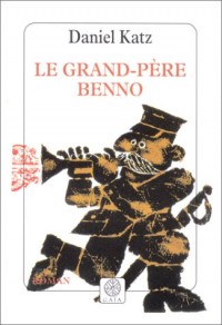 Le Grand-Père Benno