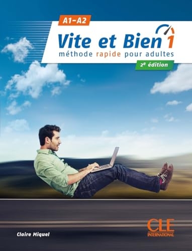 Vite et bien 1 - Niveaux A1/A2 - Livre + Audio téléchargeable en ligne