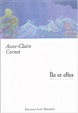 Ile et elles