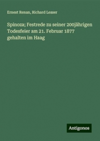 Spinoza; Festrede zu seiner 200jährigen Todesfeier am 21. Februar 1877 gehalten im Haag