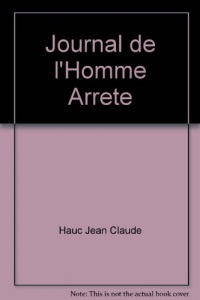 Journal de l'Homme Arrete