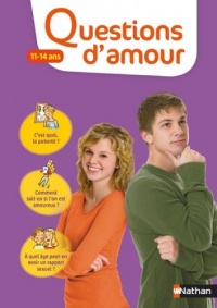 Questions d'amour 11/14 ans