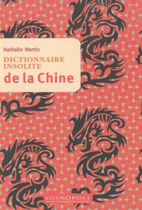 Dictionnaire insolite de la Chine