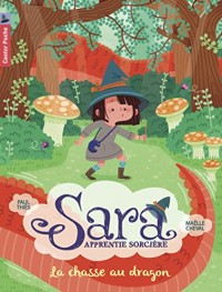 Sara apprentie sorcière, Tome 3 : La chasse au dragon