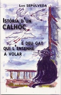 Istoria d'un calhoc e deu gat qui l'ensenhè a volar : Edition en occitan