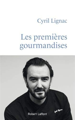 Les premières gourmandises