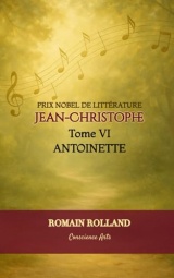 JEAN-CHRISTOPHE: TOME 6 - ANTOINETTE