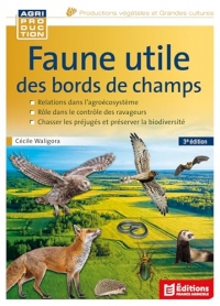 Faune utile des bords de champs, 3éd