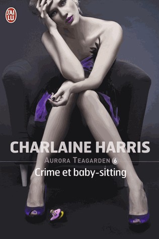Aurora Teagarden, Tome 6 : Crime et baby-sitting