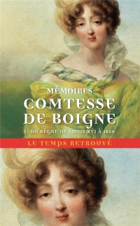 Mémoires (Tome 1-Du règne de Louis XVI à 1820): Récits d'une tante