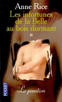 Les Infortunes de la Belle-au-bois-dormant, tome 2 : La punition