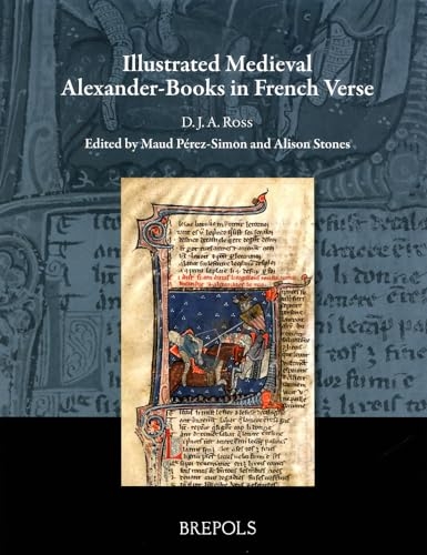 Illustrated Medieval Alexander-Books in French Verse English; French