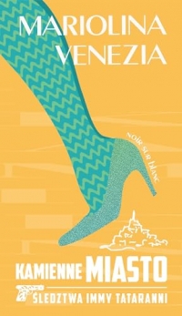 Kamienne miasto: Imma Tataranni i pogrzebana historia