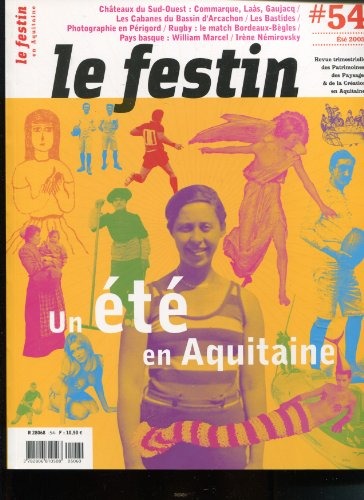 Le Festin, N° 54 Eté 2005 : Un été en Aquitaine