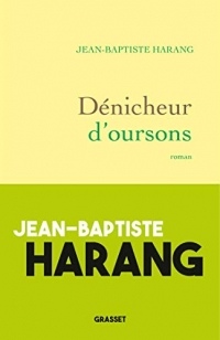 Dénicheur d'oursons: roman