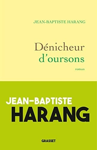 Dénicheur d'oursons: roman