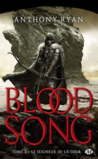 Blood Song, T2 : Le Seigneur de la tour