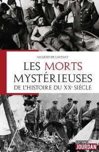 Les Morts Mysterieuses de l'Histoire du Xxe Siecle